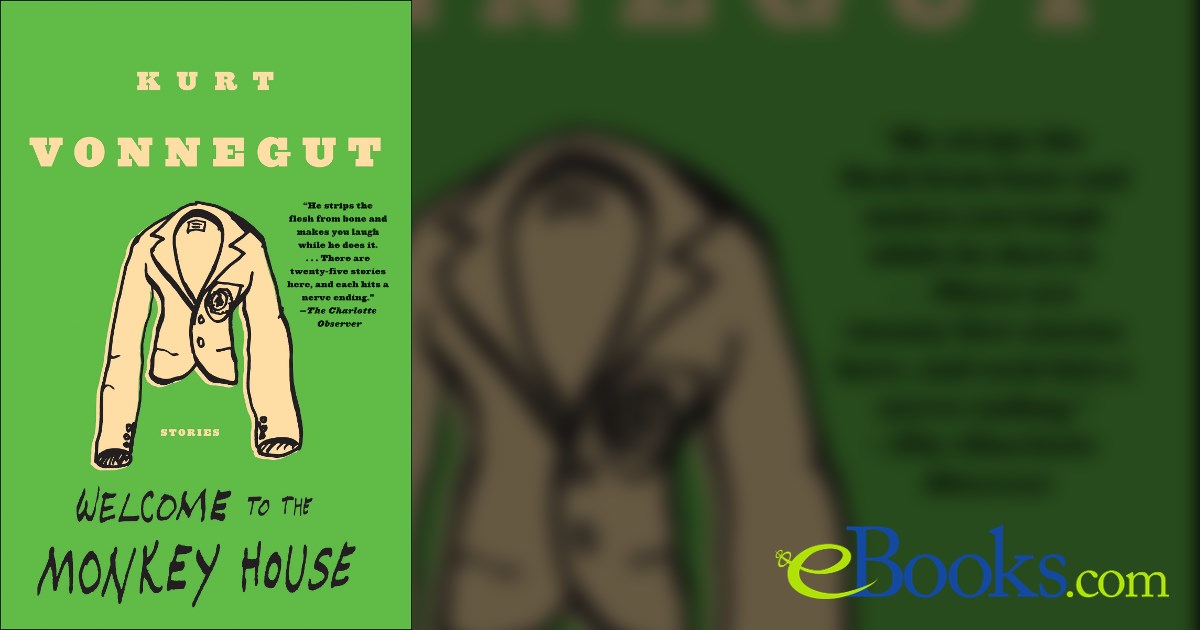 Welcome to the Monkey House by Kurt Vonnegut (ebook)