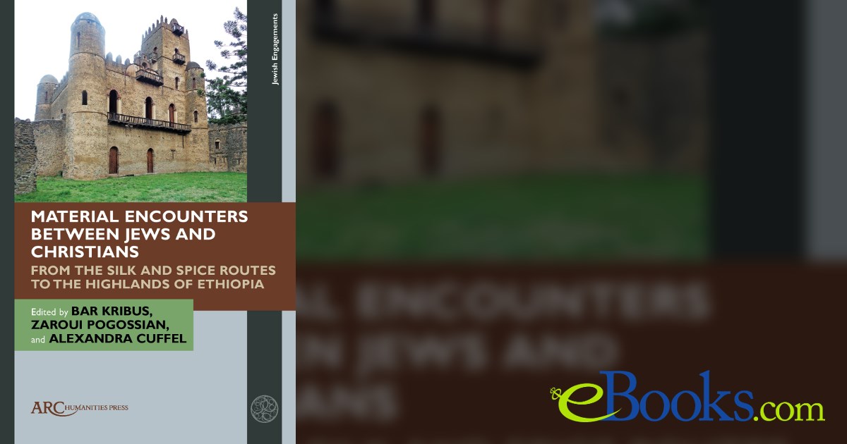 Material Encounters between Jews and Christians
