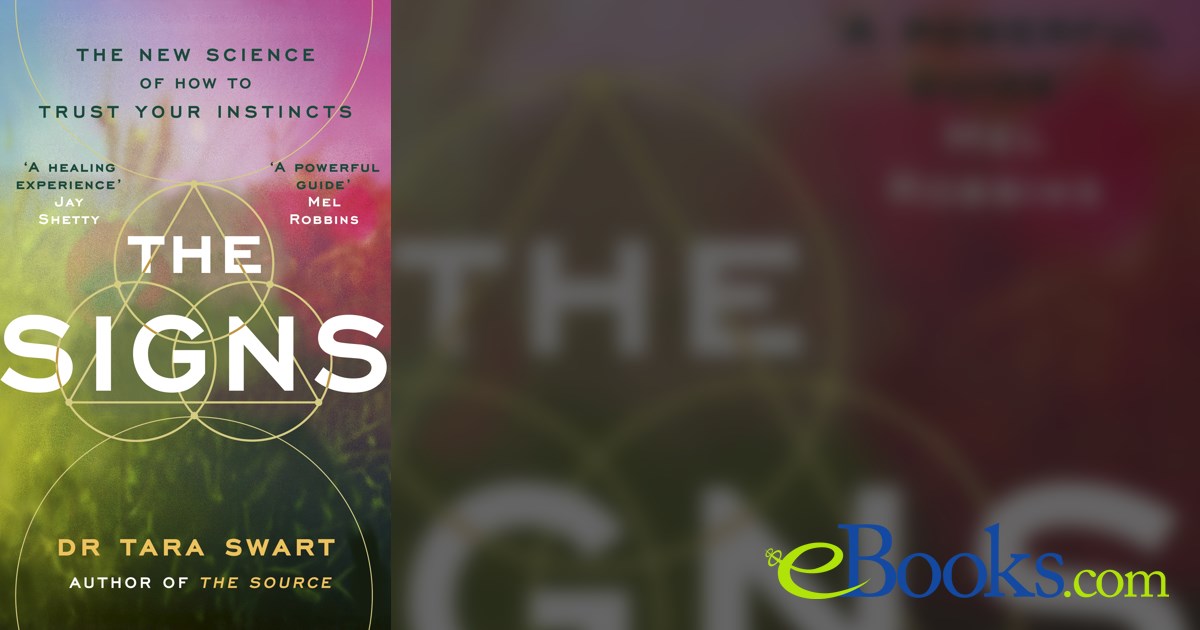 The Signs by Tara Swart (ebook)
