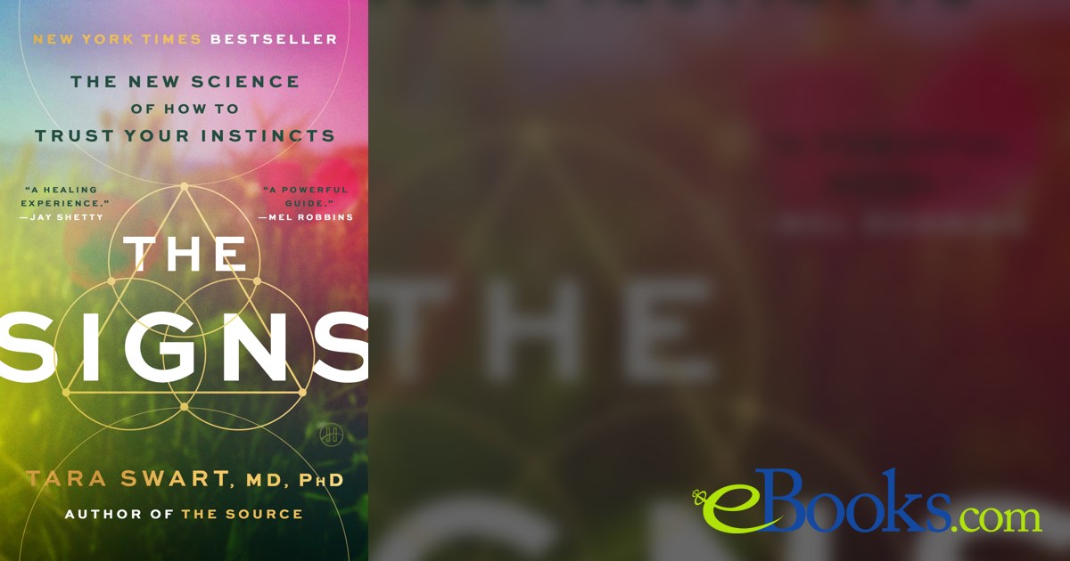 The Signs by Swart, MD, PhD, Tara (ebook)