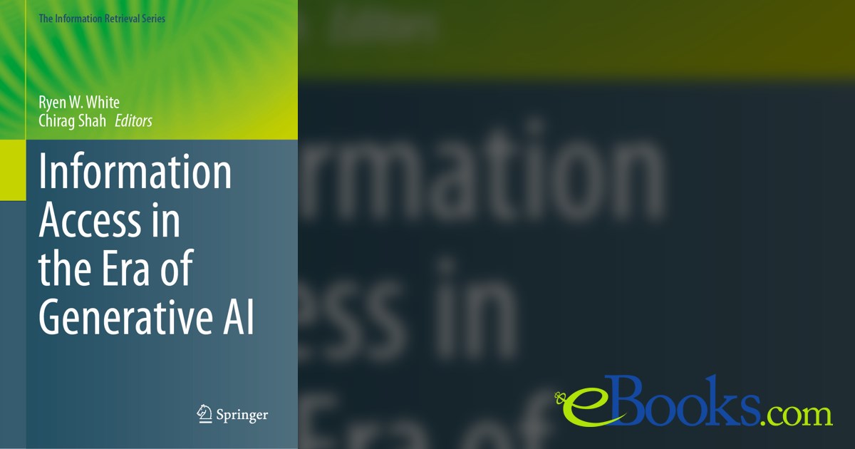 Information Access in the Era of Generative AI
