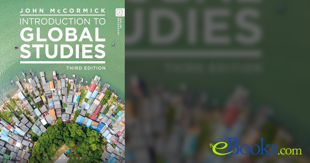 Introduction to Global Studies (3rd ed.) by John McCormick (ebook)