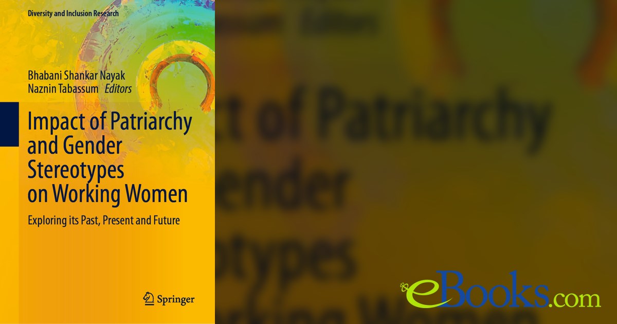 Impact of Patriarchy and Gender Stereotypes on Working Women