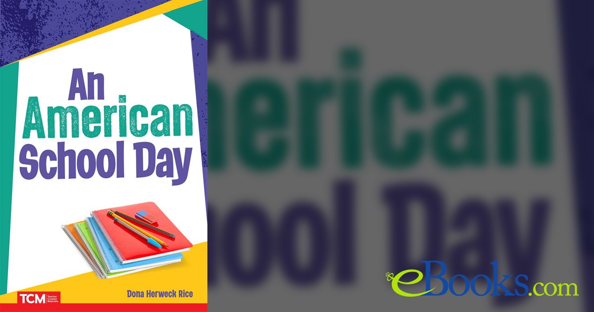 an-american-school-day-by-dona-herweck-rice-ebook