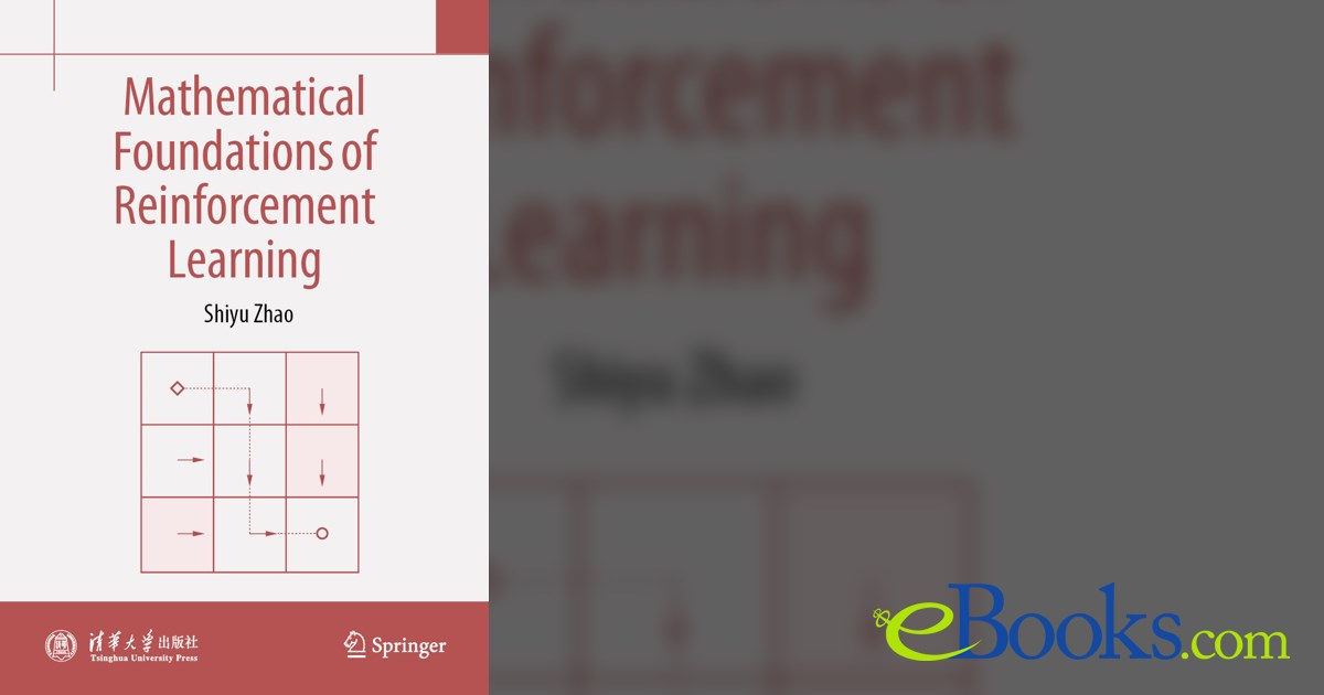 Mathematical Foundations of Reinforcement Learning