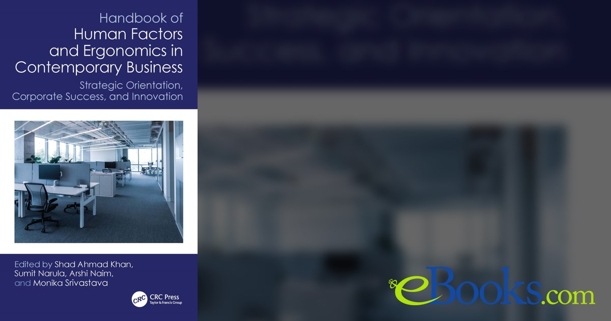 Handbook of Human Factors and Ergonomics in Contemporary Business