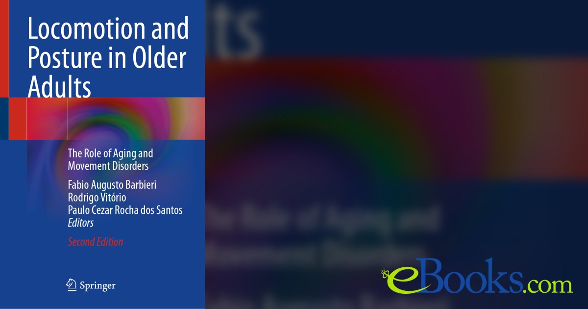 Locomotion and Posture in Older Adults (2nd ed.)