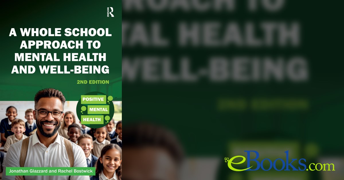 A Whole School Approach to Mental Health and Well-being