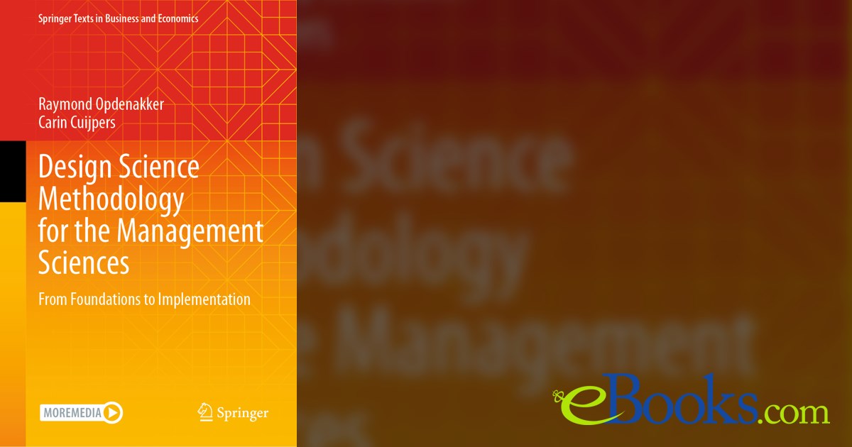 Design Science Methodology for the Management Sciences