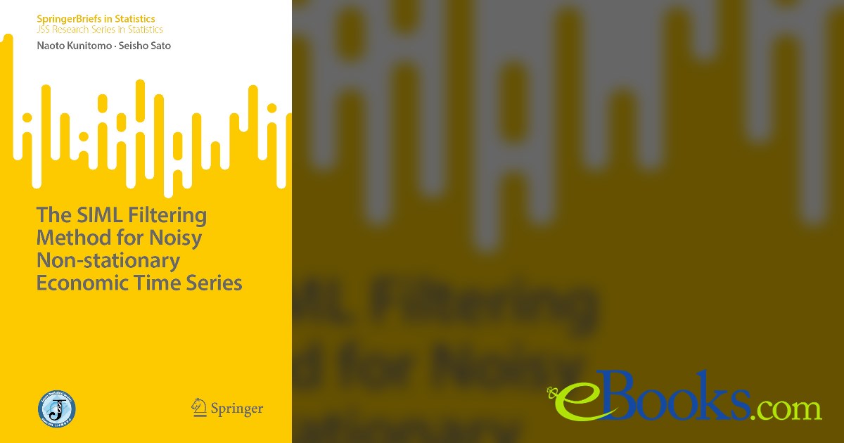 The SIML Filtering Method for Noisy Non-stationary Economic Time Series