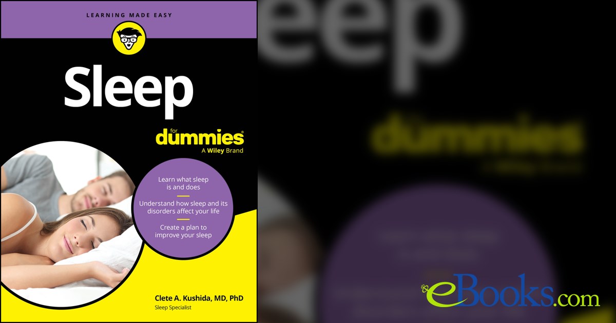 Sleep For Dummies by Clete A. Kushida (ebook)