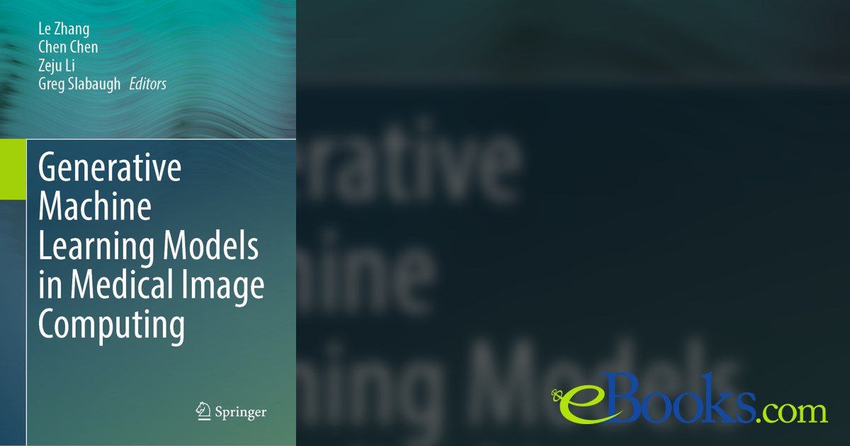 Generative Machine Learning Models in Medical Image Computing