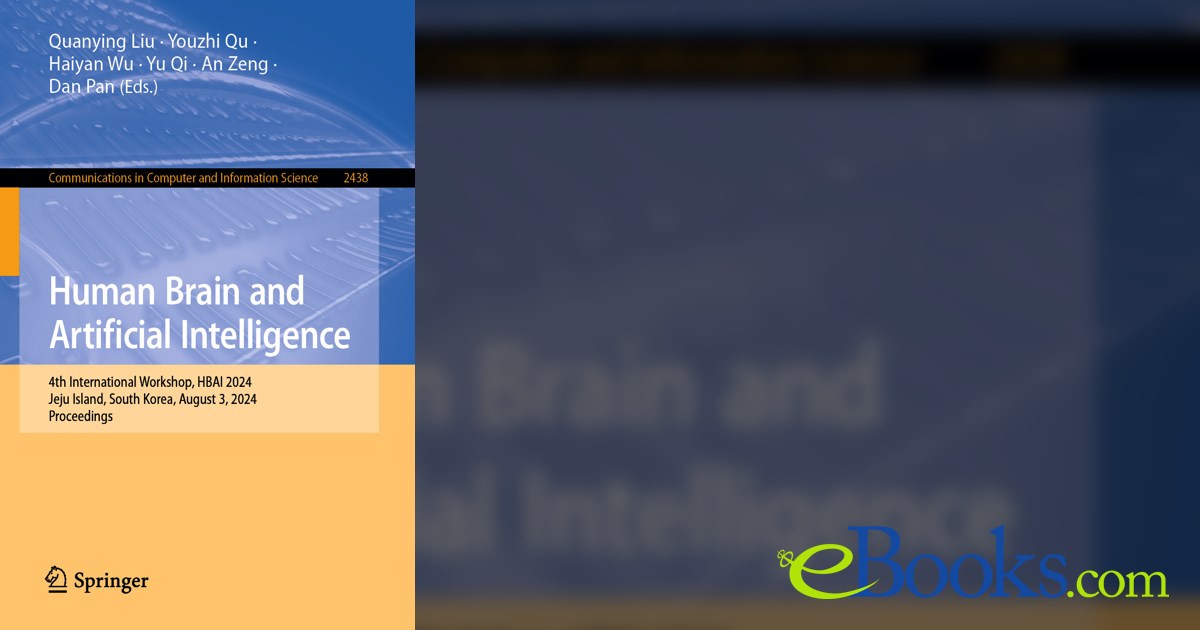 Human Brain and Artificial Intelligence by Quanying Liu (ebook)