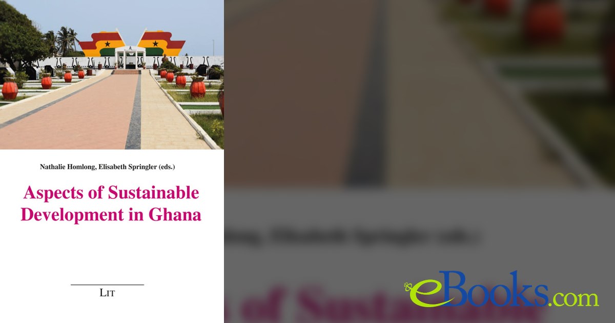 Aspects of Sustainable Development in Ghana by LIT Verlag (ebook)