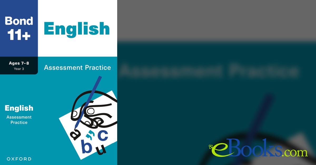 Bond 11+: Bond 11+ English Assessment Practice Age 7-8