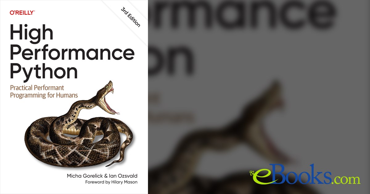 High Performance Python (3rd ed.) by Micha Gorelick (ebook)