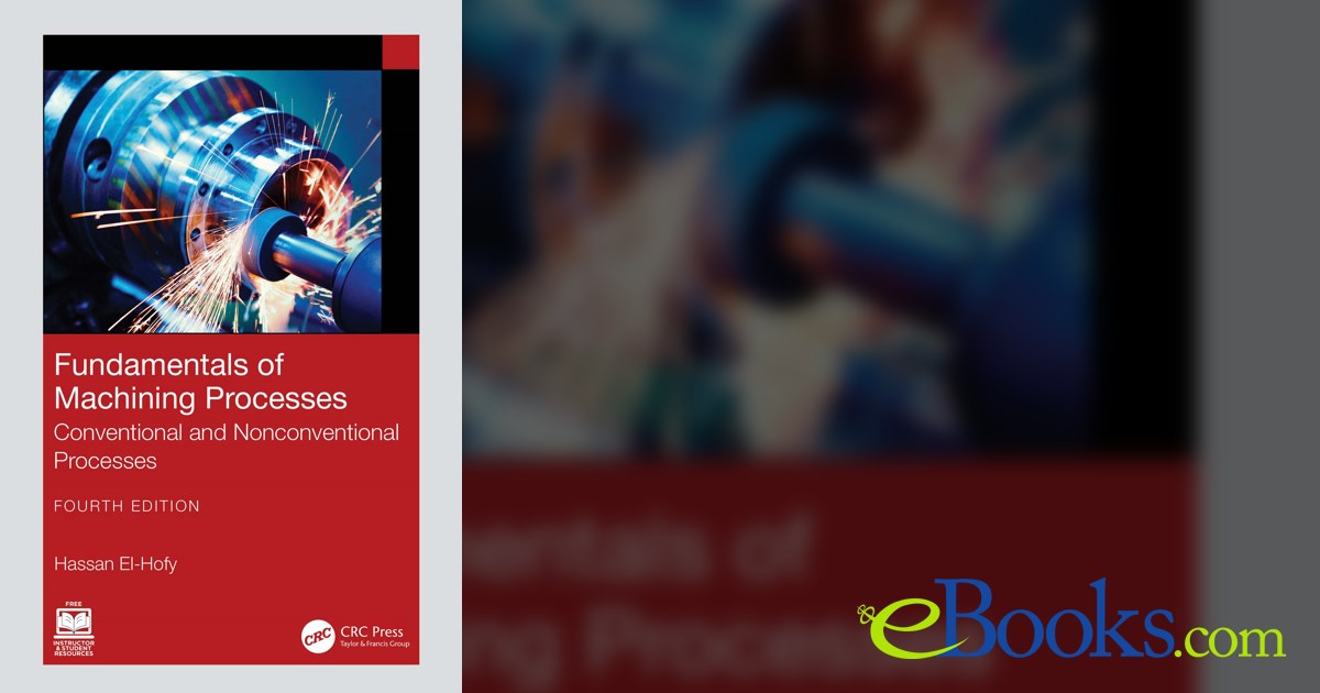 Fundamentals of Machining Processes (4th ed.)