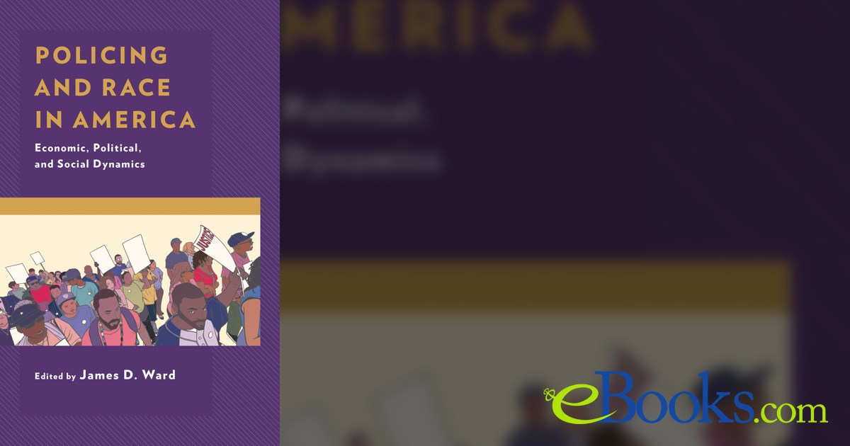 Policing and Race in America by James D. Ward (ebook)