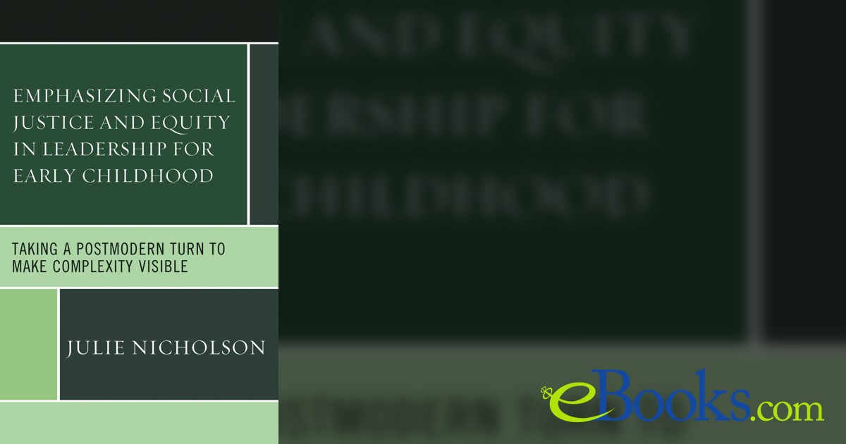 Emphasizing Social Justice and Equity in Leadership for Early Childhood