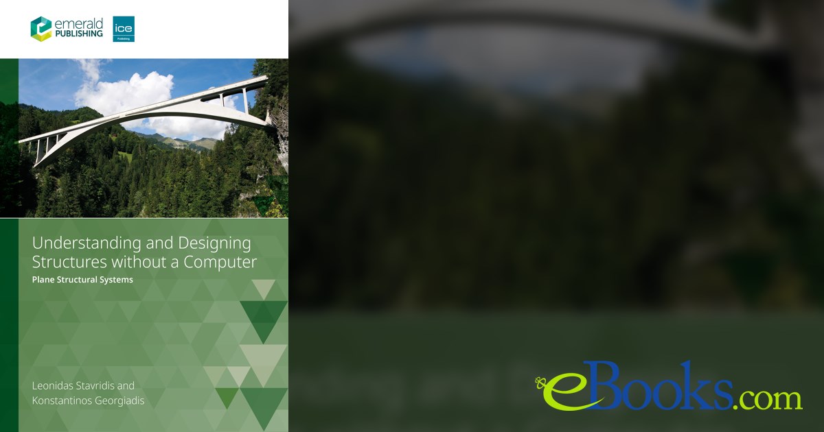 Understanding and Designing Structures without a Computer