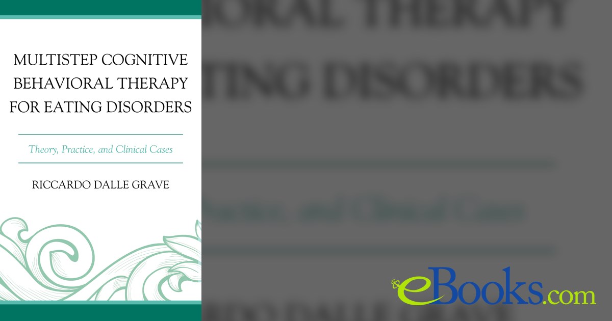 Multistep Cognitive Behavioral Therapy for Eating Disorders