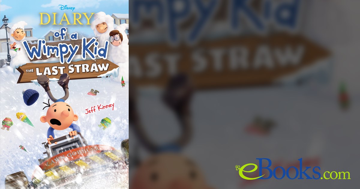 The Last Straw (Special Disney+ Cover Edition) (Diary of a Wimpy Kid #3)