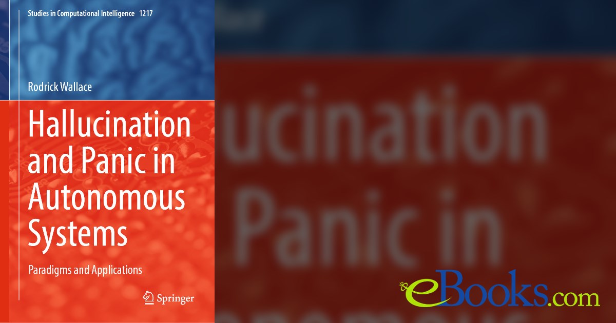 Hallucination and Panic in Autonomous Systems