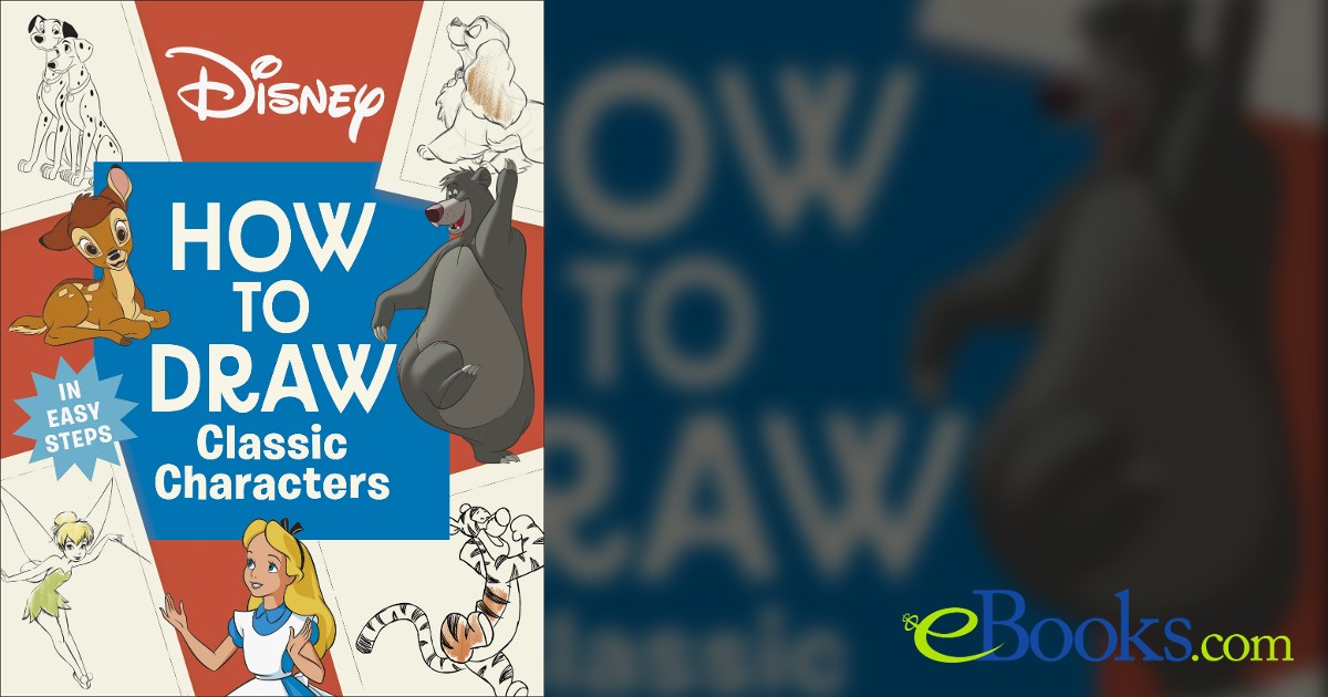 Disney How to Draw Classic Characters by DK (ebook)