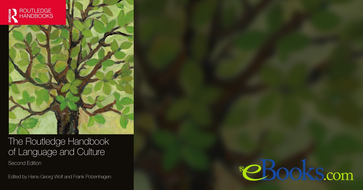 The Routledge Handbook of Language and Culture (2nd ed.)
