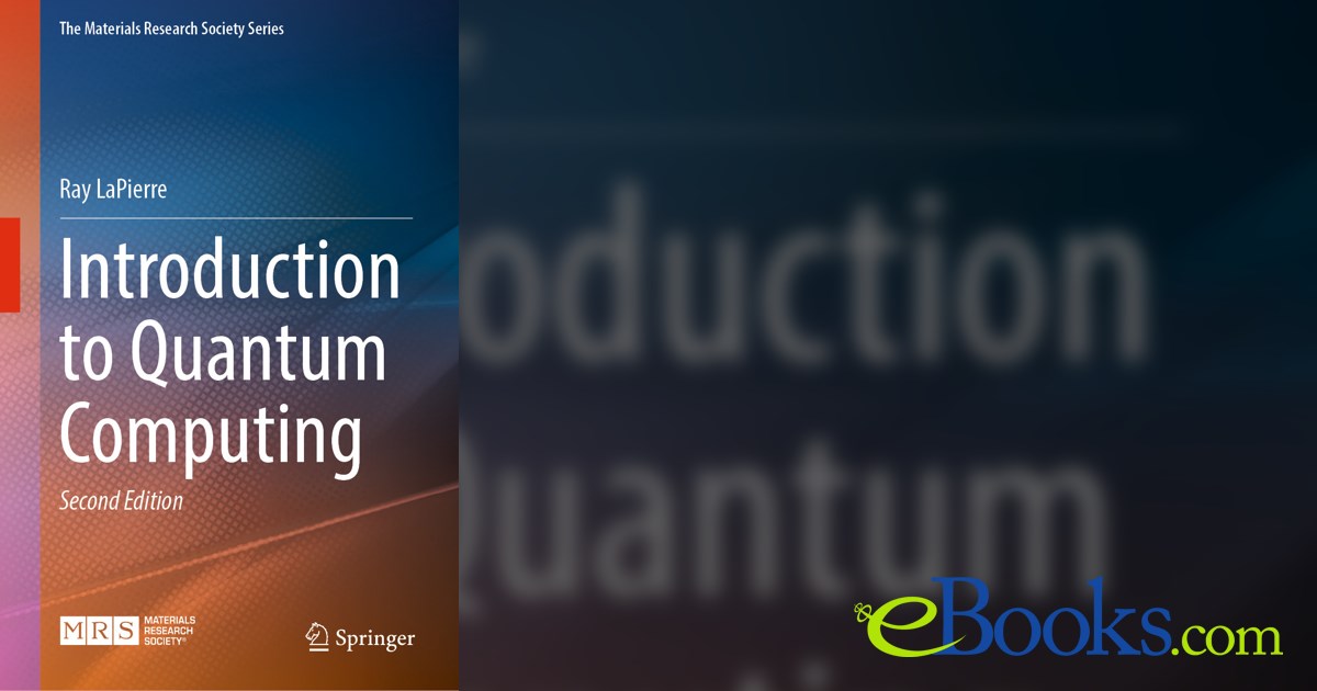 Introduction to Quantum Computing (2nd ed.) by Ray LaPierre (ebook)