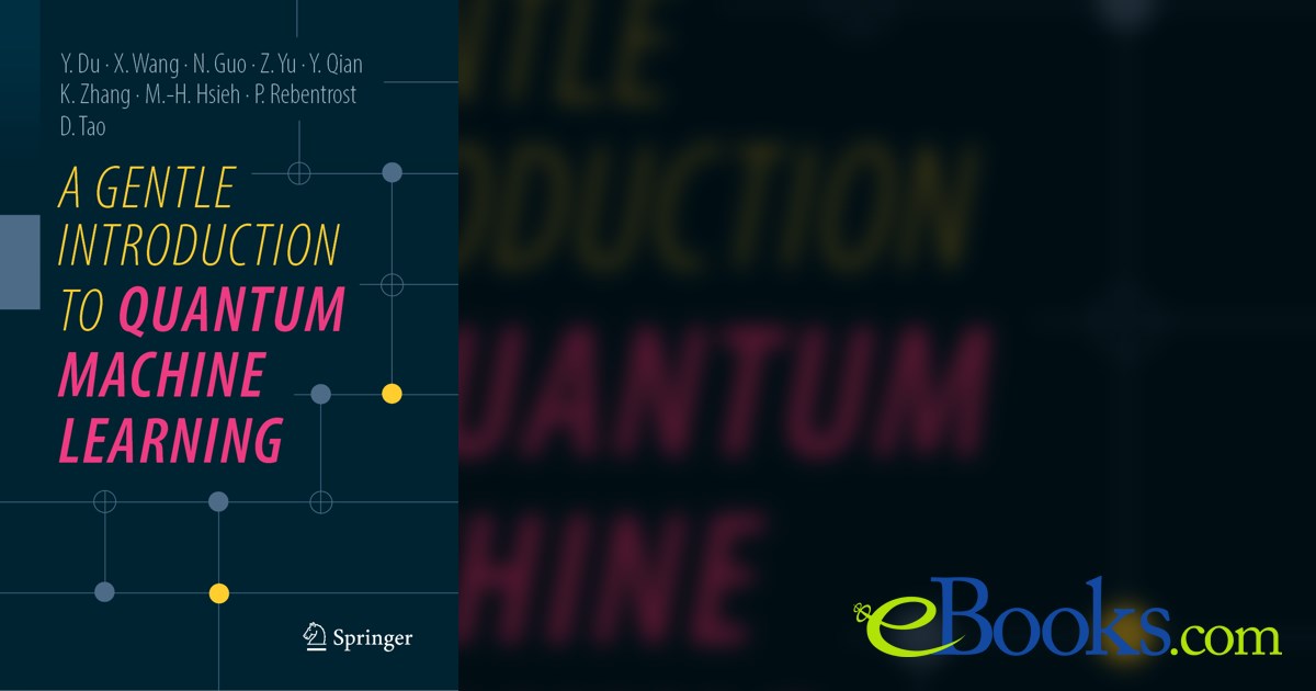 A Gentle Introduction to Quantum Machine Learning