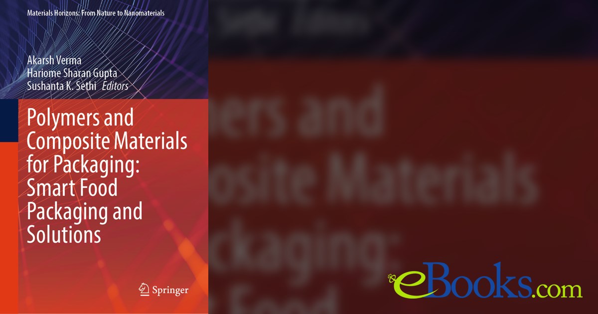 Polymers and Composite Materials for Packaging: Smart Food Packaging ...