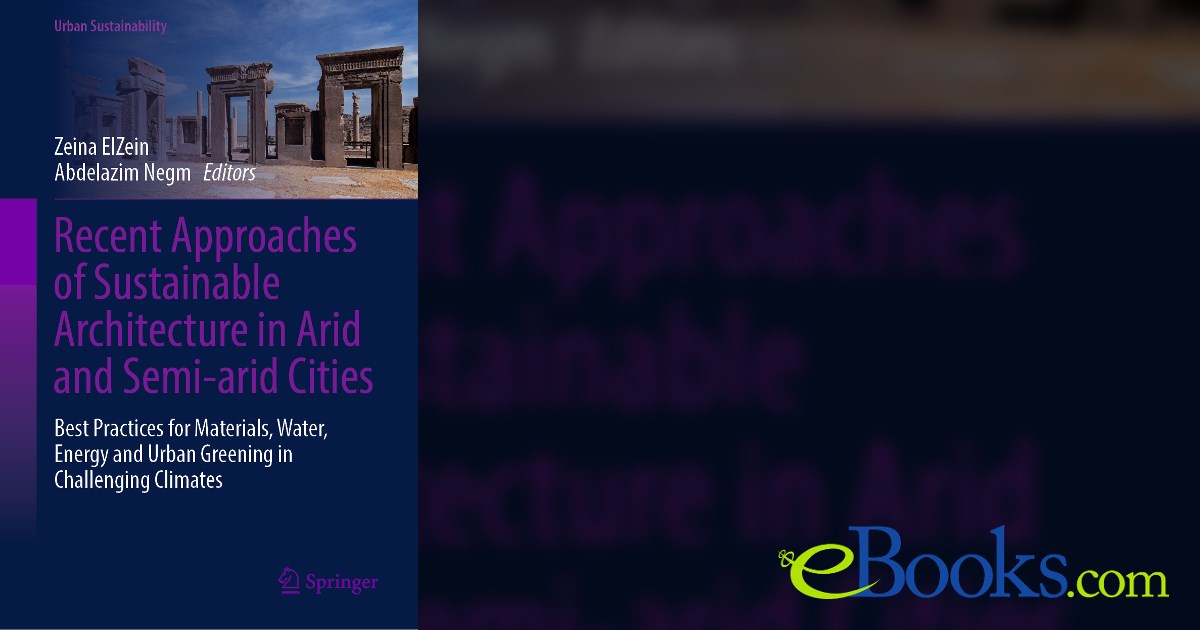 Recent Approaches of Sustainable Architecture in Arid and Semi-arid Cities