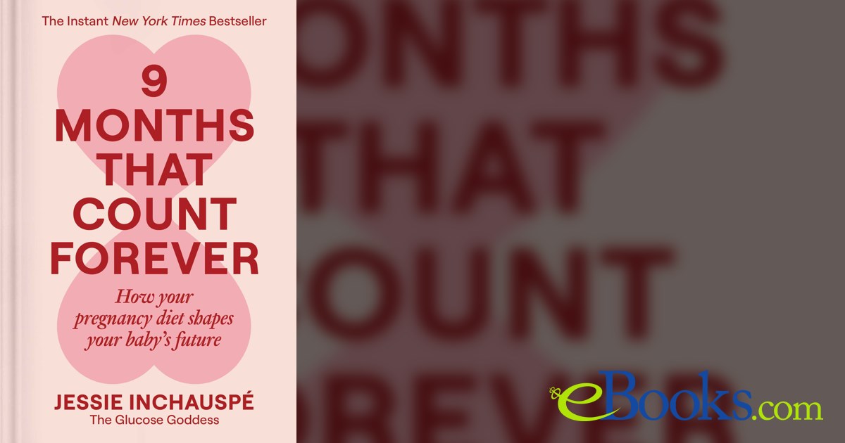 9-months-that-count-forever-by-jessie-inchauspe-ebook