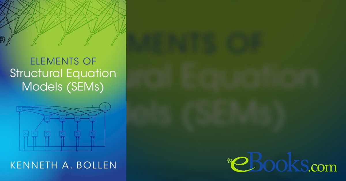 Elements of Structural Equation Models (SEMs)