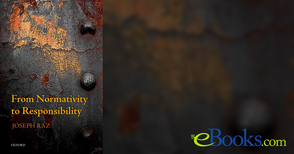 Joseph Raz Quote From Normativity to Responsibility by Joseph Raz (ebook)