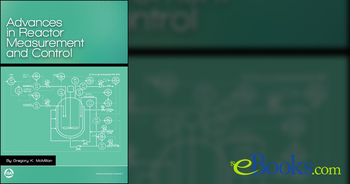 Advances in Reactor Measurement and Control