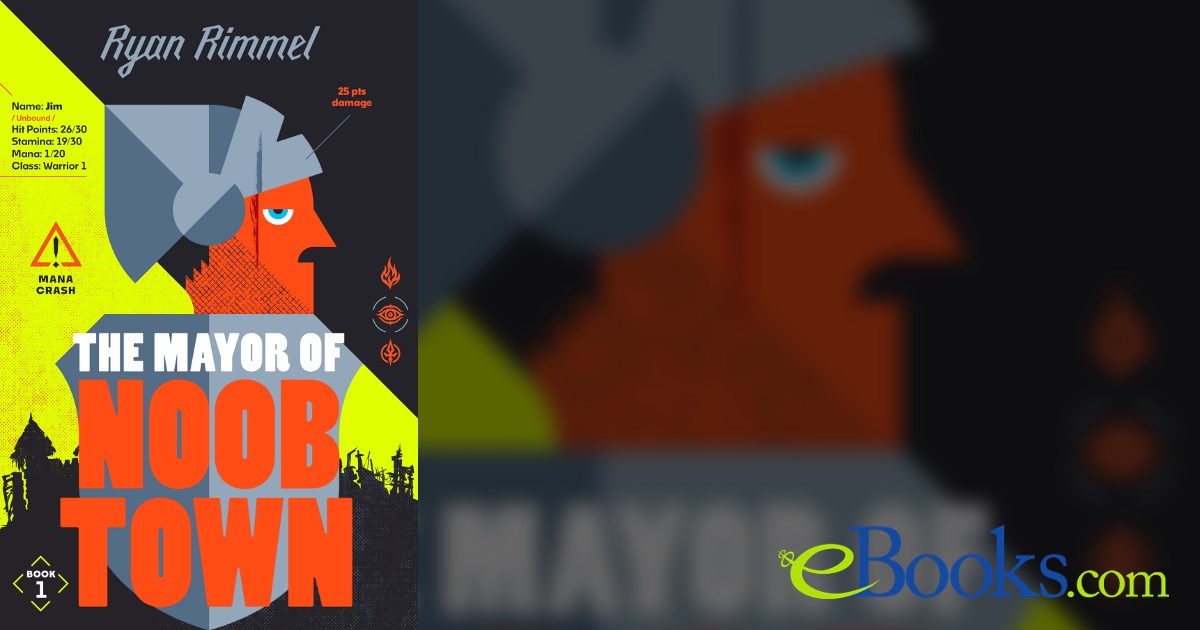 Ryan Rimmel Books The Mayor of Noobtown by Ryan Rimmel (ebook)