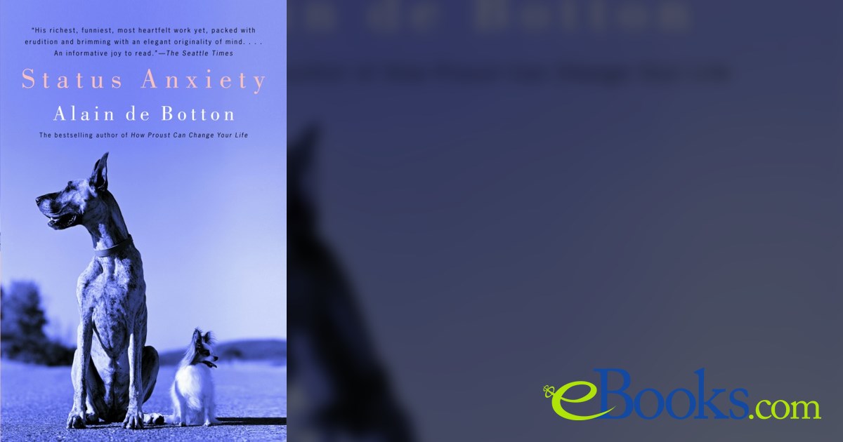 Status Anxiety by Alain De Botton (ebook)