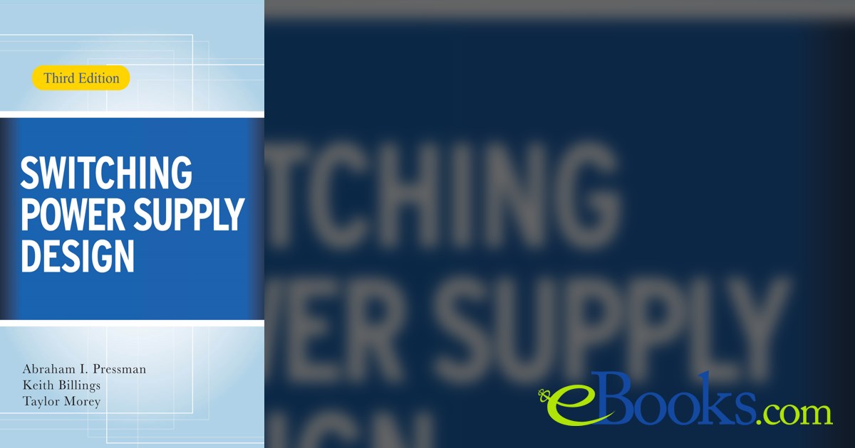 Switching Power Supply Design, 3rd Ed. (3rd ed.)