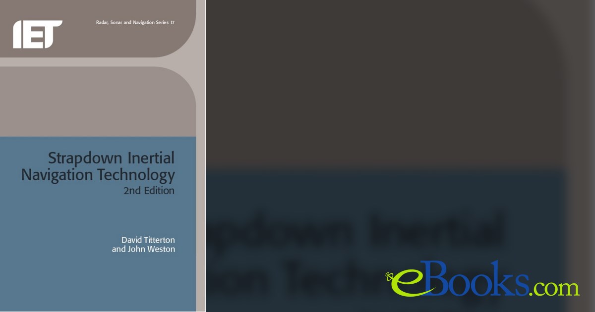Strapdown Inertial Navigation Technology by David Titterton (ebook)