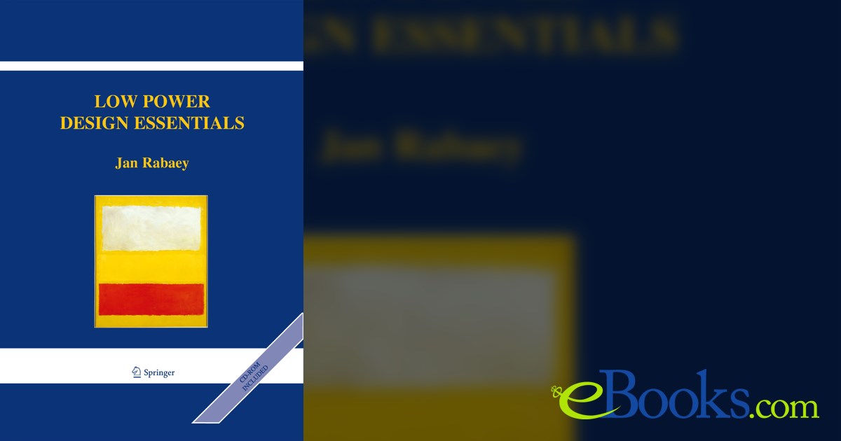 Low Power Design Essentials by Jan Rabaey (ebook)
