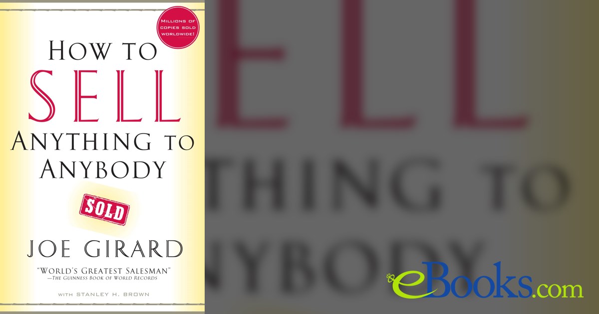 How to Sell Anything to Anybody by Joe Girard (ebook)
