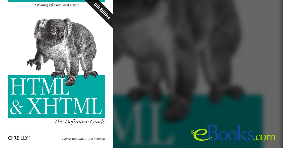 HTML & XHTML: The Definitive Guide (6th ed.)