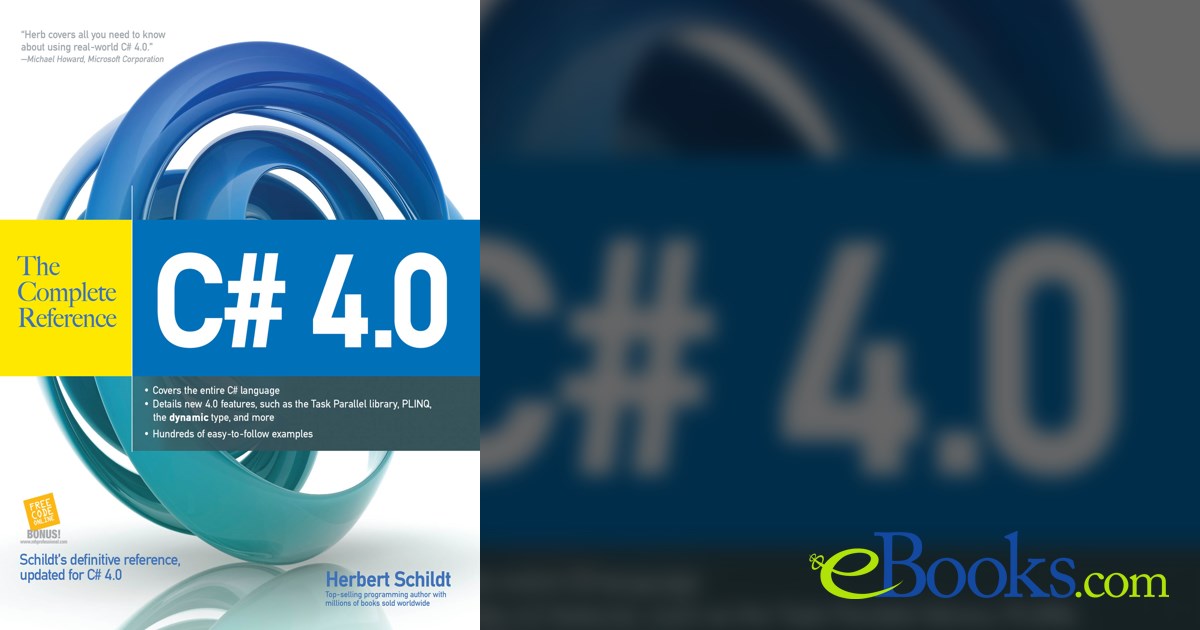C# 4.0 The Complete Reference by Herbert Schildt (ebook)