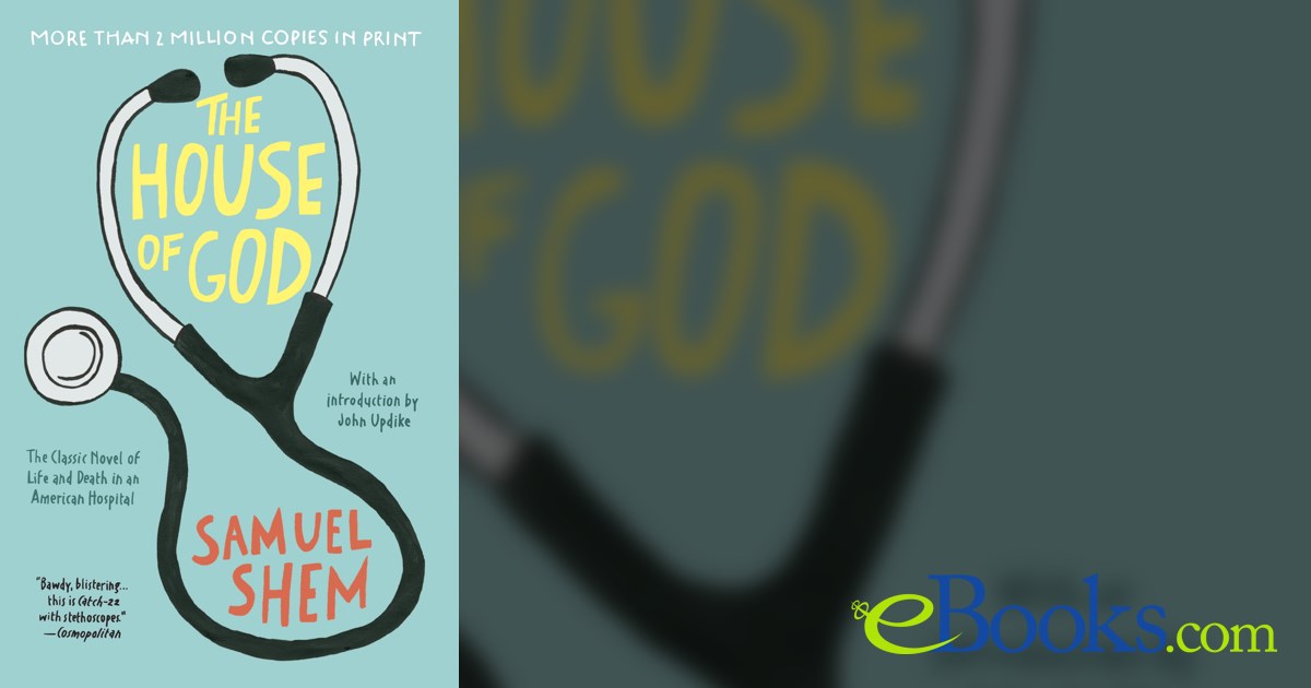 The House of God by Samuel Shem (ebook)