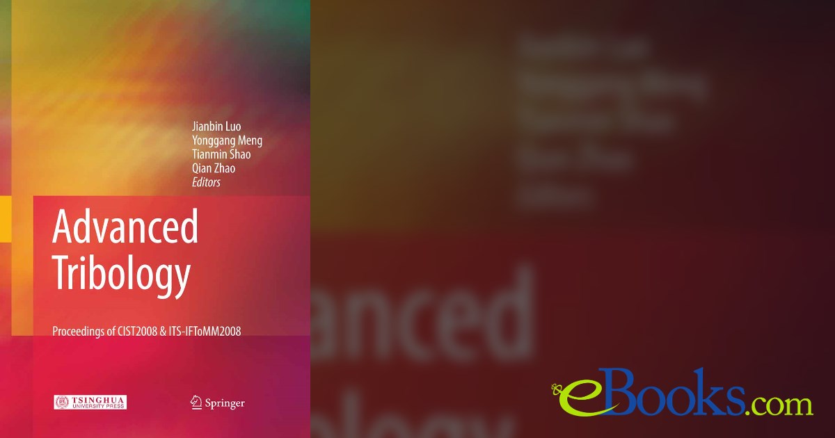 Advanced Tribology by Jianbin Luo (ebook)