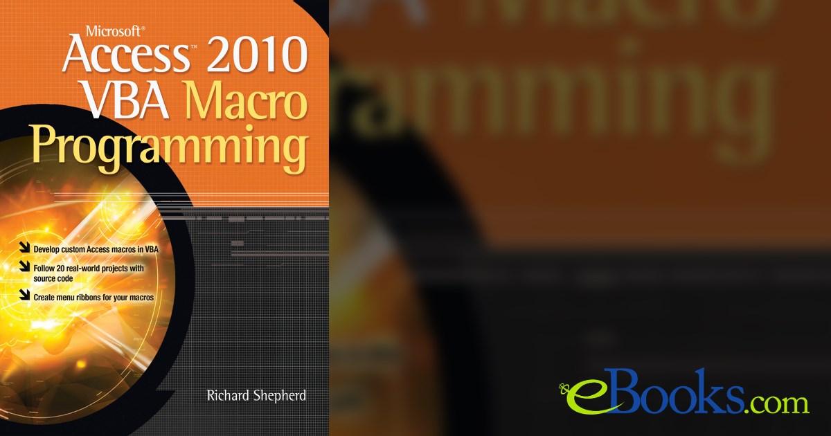 Microsoft Access 2010 VBA Macro Programming