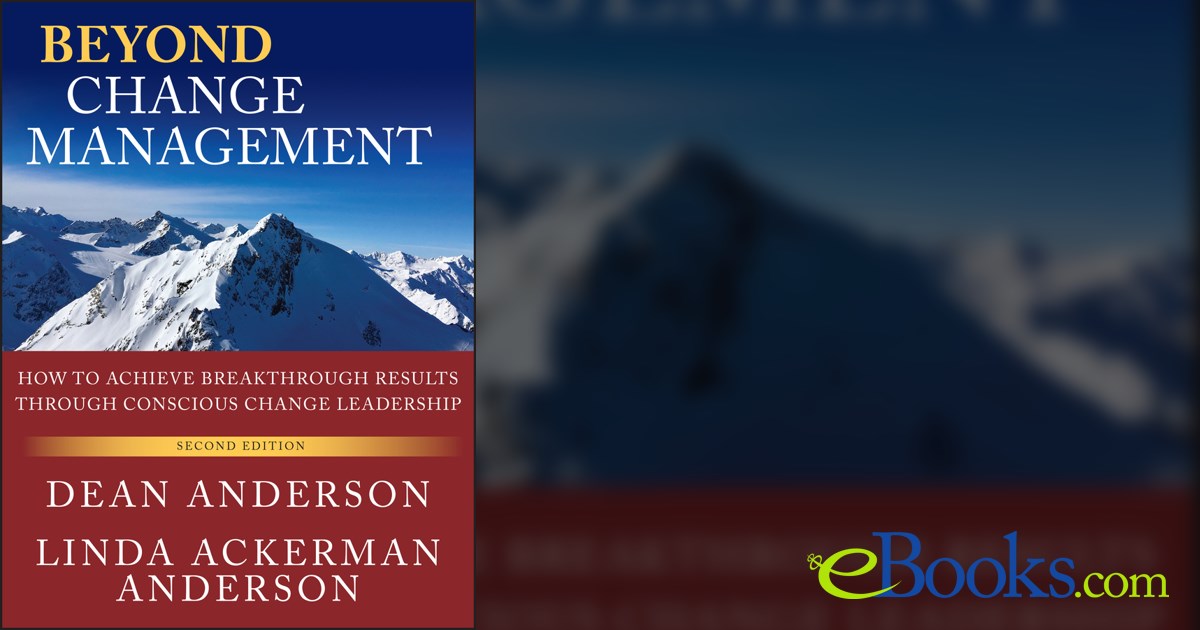 Beyond Change Management (2nd ed.) by Dean Anderson (ebook)
