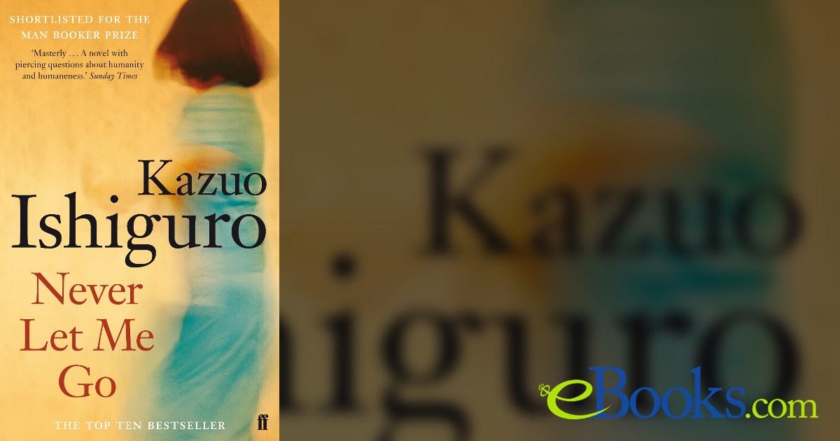 Never Let Me Go by Kazuo Ishiguro (ebook)